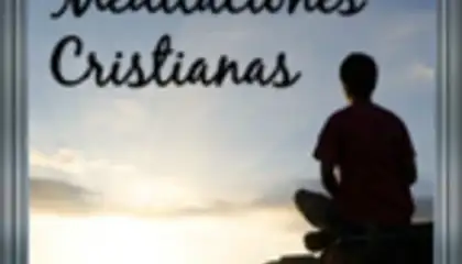 Meditaciones Cristianas